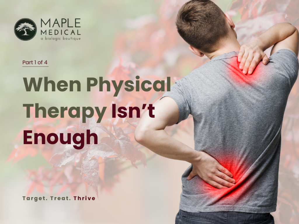 When Physical Therapy Isn't Enough graphic showing a man with shoulder and lower back pain
